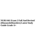 NURS 661 Exam 2 Full And Revised (Diseases & Disorders) Latest Study Guide Grade A+.