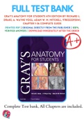 Test Bank For Gray's Anatomy for Students 4th Edition By Richard L. Drake; A. Wayne Vogl; Adam W. M. Mitchell 9780323393041 Chapter 1-8 Complete Guide .