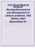 Test Bank-Medical Surgical Nursing:Assessment and Management of clinical problems 10th Edition 2023 Quaranteed A+