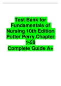Test Bank for Fundamentals of Nursing 10th Edition Potter Perry Chapter 1-50 Complete Guide A+