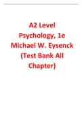 A2 Level Psychology 1st Edition by Michael W. Eysenck (Test Bank All Chapters, 100% Original Verified, A+ Grade) 