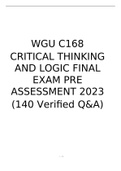 WGU C168  CRITICAL THINKING AND LOGIC FINAL EXAM PRE ASSESSMENT 2023  (140 Verified Q&A)