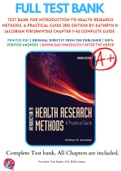 Test Bank For Introduction to Health Research Methods: A Practical Guide 3rd Edition By Kathryn H. Jacobsen 9781284197563 Chapter 1-42 Complete Guide .