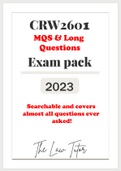 CRW2601 Exam Pack for Exam Year 2023 (Questions and Answers) Multiple Choice and Long Questions! This pack has you covered!