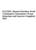 SCI 220T: Human Nutrition, Week 3 Summative Assessment 2 Exam | Questions and Answers | Complete Latest 2023