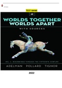 Worlds Together, Worlds Apart-A History of the World from the Beginnings of Humankind to the Present 6Ed.by Jeremy Adelman, Elizabeth Pollard & Robert Tignor - Complete Elaborated and Latest Test Bank. ALL Chapters  1-11 Included and updated for 2023