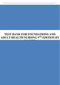 Test Bank For Foundations and Adult Health Nursing 9th Edition by Kelly Gosnell; Kim Cooper //Chapter 1-58 Complete Guide