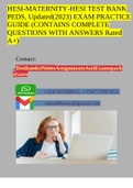 HESI-MATERNITY-HESI TEST BANK PEDS, Updated(2023) EXAM PRACTICE GUIDE (CONTAINS COMPLETE QUESTIONS WITH ANSWERS Rated A+)