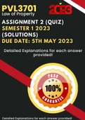 PVL 3701: Law of property Assignment 2 (QUIZ) Answers, Semester 1 2023. Due: 5 May 2023 (Explanations for each answer provided) 