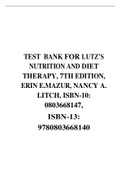 TEST BANK FOR LUTZ’S NUTRITION AND DIET THERAPY, 7TH EDITION, ERIN E.MAZUR, NANCY A. LITCH, ISBN-10: 0803668147, ISBN-13: 9780803668140
