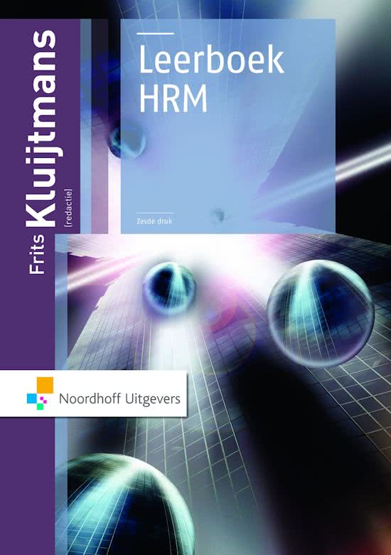 Samenvatting 'Leerboek HRM' - Kluijtmans & Kampermann