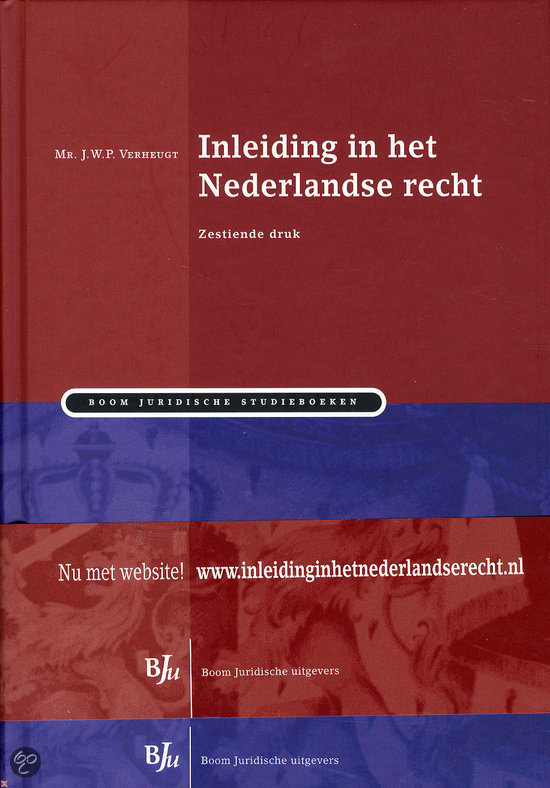 Samenvatting Inleiding in het Nederlandse Recht (Verheugd)