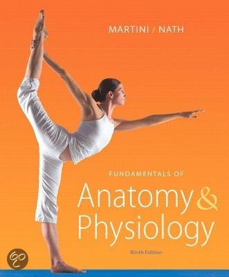 Fundamentals of Anatomy & Physiology, Martini - Complete test bank - exam questions - quizzes (updated 2022)