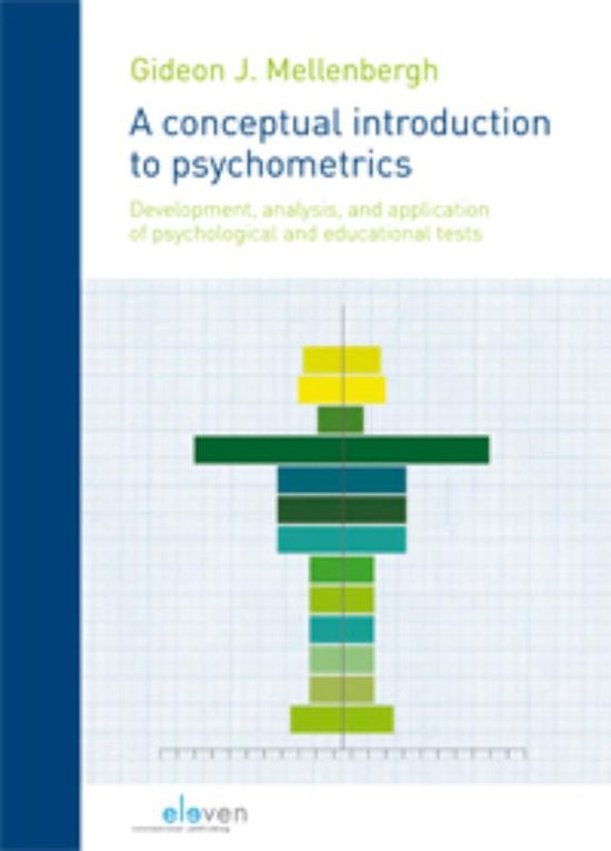 Summary PSMM-6 Test Construction (A conceptual introduction to psychometrics by Gideon J. Mellenbergh)
