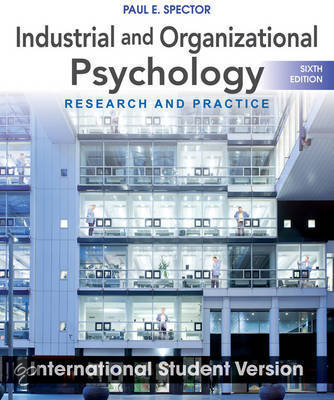Summary Industrial and organizational psychology by Paul E. Spector