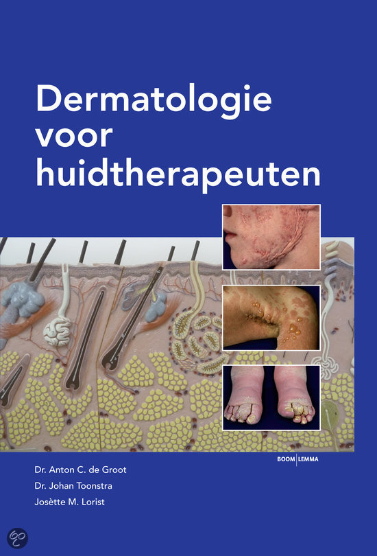 Samenvatting van alle hoorcolleges en Dermatologie voor huidtherapeuten Leerjaar 1, blok 1