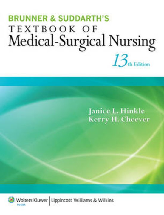 Test Bank For Brunner & Suddarth's Textbook of Medical-Surgical Nursing 13th Edition By Janice L. Hinkle 9781451130607 Chapter 1-73 Complete Guide .