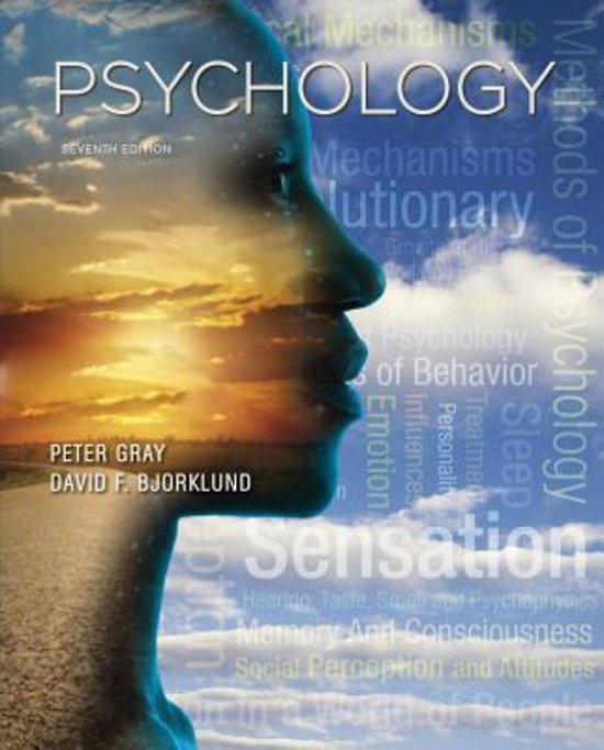 Summary Psychology, Gray, 7th edition, Chapter 1 up to and including 4