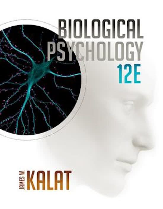 Summary Biological Psychology 12th edition, Leiden 2017/2018